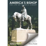 America's Bishop: The Life of Francis Asbury