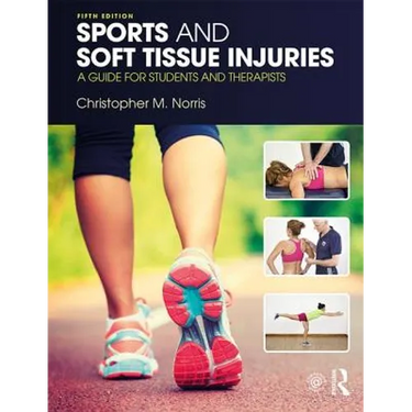 Sports and Soft Tissue Injuries: A Guide for Students and Therapists