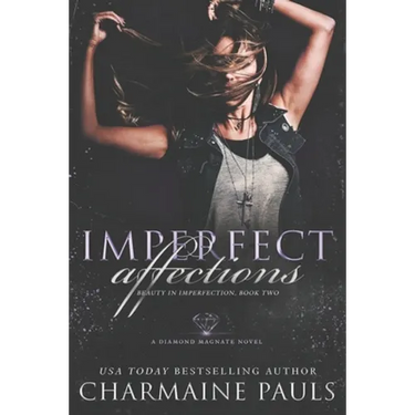 Imperfect Affections: A Diamond Magnate Novel