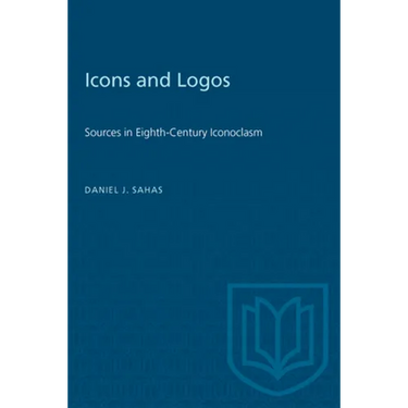 Icons and Logos: Sources in Eighth-Century Iconoclasm