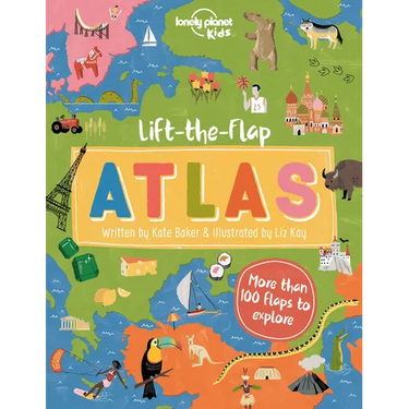 Lonely Planet Kids Lift-The-Flap Atlas: Interactive Trip Around the World Must Visit Places Wow Friends with Fun Facts Beautiful Illustrations & Artwo