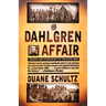 The Dahlgren Affair: Terror and Conspiracy in the Civil War