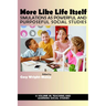 More Like Life Itself: Simulations as Powerful and Purposeful Social Studies (hc)