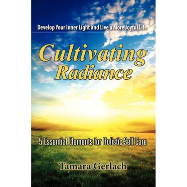 Cultivating Radiance