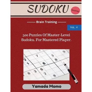 Sudoku: Brain Training Vol. 4: Include 500 Puzzles Very Hard Level