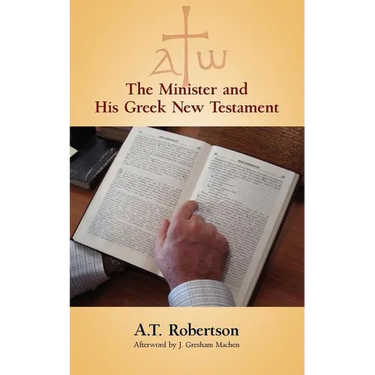 The Minister and His Greek New Testament