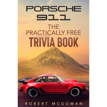 Porsche 911: The Practically Free Trivia Book