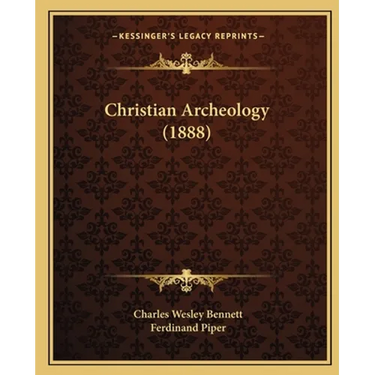 Christian Archeology (1888)