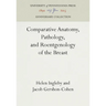 Comparative Anatomy, Pathology, and Roentgenology of the Breast