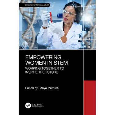 Empowering Women in STEM: Working Together to Inspire the Future