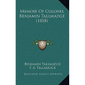 Memoir Of Colonel Benjamin Tallmadge (1858)