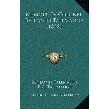 Memoir Of Colonel Benjamin Tallmadge (1858)