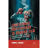 Educational Institutions in Horror Film: A History of Mad Professors, Student Bodies, and Final Exams