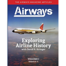 Exploring Airline History with David H. Stringer, Volume One: The Airways Magazine Articles