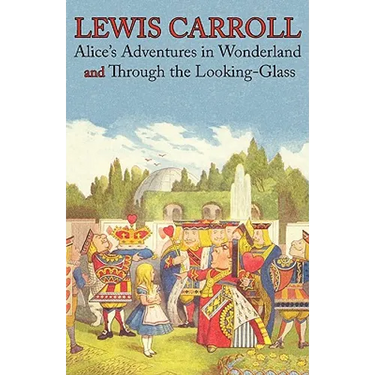 Alice's Adventures in Wonderland and Through the Looking-Glass (Illustrated Facsimile of the Original Editions) (Engage Books)