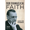 Our Evangelical Faith