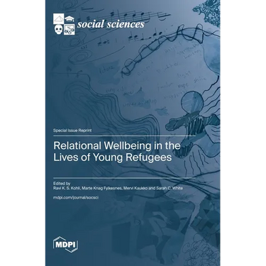 Relational Wellbeing in the Lives of Young Refugees