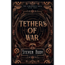 Tethers of War