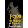 Peron and the Enigmas of Argentina