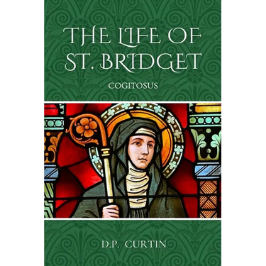 The Life of St. Bridget
