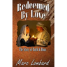 Ruth and Boaz: Redeemed By Love