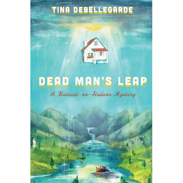 Dead Man's Leap: A Batavia-on-Hudson Mystery