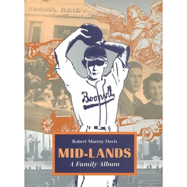Mid-Lands: A Family Album