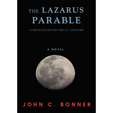The Lazarus Parable: A Revelation for the 21st Century