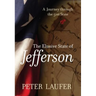 Elusive State of Jefferson: A Journey Through The 51St State