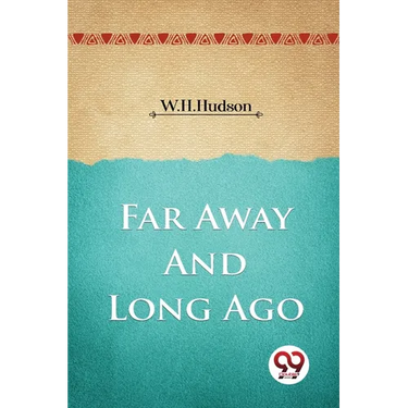 Far Away and Long Ago