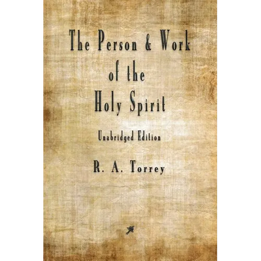 The Person and Work of The Holy Spirit