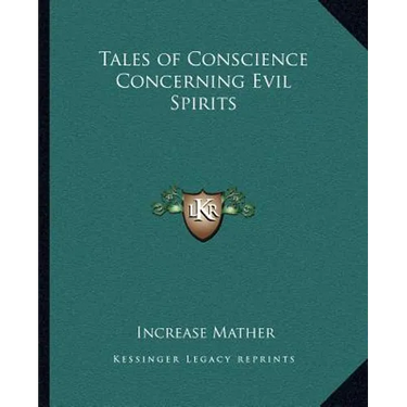 Tales of Conscience Concerning Evil Spirits