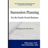 Succession Planning for the Family Owned Business