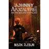Johnny Apocalypse and the Nuclear Wasteland
