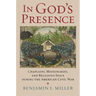 In God's Presence: Chaplains, Missionaries, and Religious Space During the American Civil War