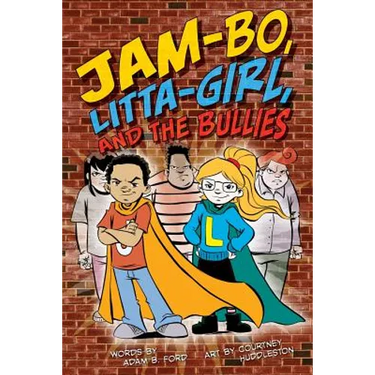 Jam-Bo, Litta-Girl, and the Bullies