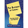The Business of Legal: The Data-Driven Law Practice