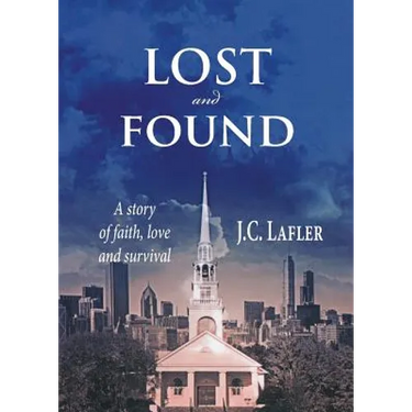 Lost and Found: A Story of Faith, Love and Survival