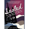 Sealed: An Unexpected Journey into the Heart of Grace