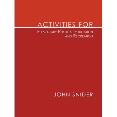 Activities for Elementary Physical Education and Recreation