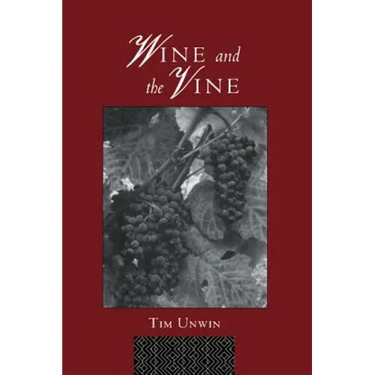 Wine and the Vine: An Historical Geography of Viticulture and the Wine Trade