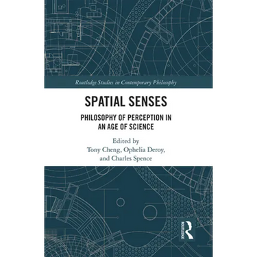 Spatial Senses: Philosophy of Perception in an Age of Science