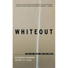 Whiteout: The CIA, Drugs and the Press