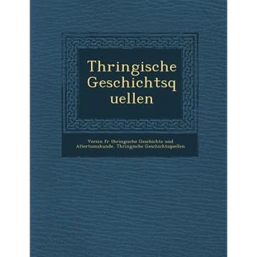 Th�ringische Geschichtsquellen