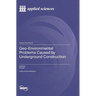 Geo-Environmental Problems Caused by Underground Construction