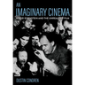 An Imaginary Cinema: Sergei Eisenstein and the Unrealized Film
