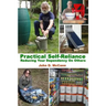 Practical Self-Reliance - Reducing Your Dependency On Others