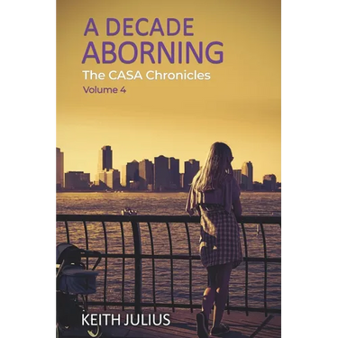 A Decade Aborning
