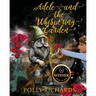 Adele and the Whispering Garden: Book 1