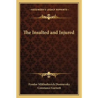 The Insulted and Injured